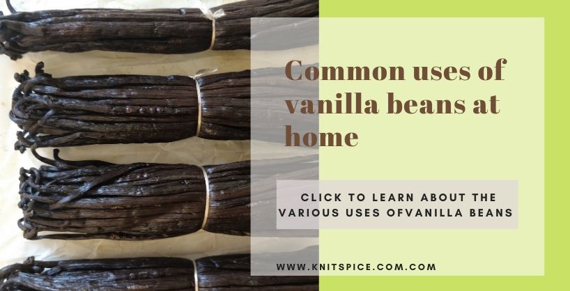 Uses of vanilla beans