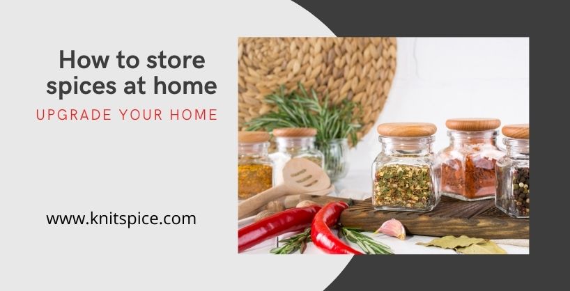 how to store spices at home